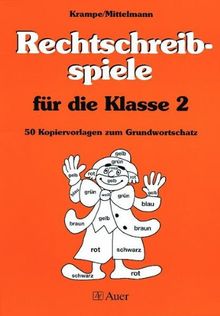 Rechtschreibspiele, neue Rechtschreibung, Für die Klasse 2