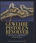 Gewehre Pistolen Revolver