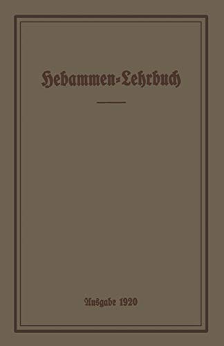 Hebammen-Lehrbuch: Ausgabe 1920