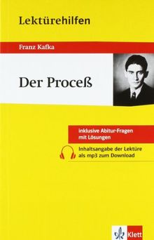 Lektürehilfen Der Proceß (Der Prozess). Ausführliche Inhaltsangabe und Interpretation