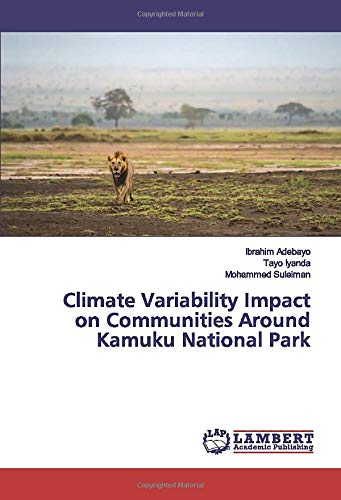 Climate Variability Impact on Communities Around Kamuku National Park
