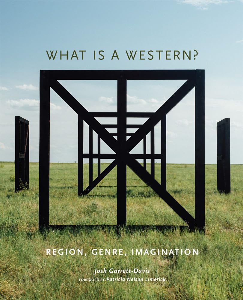 What is a Western?: Region, Genre, Imagination