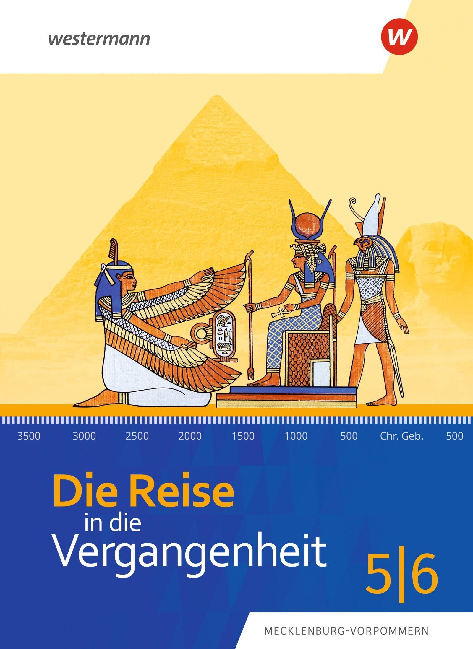 Die Reise in die Vergangenheit. Schulbuch 5/6. Für Mecklenburg-Vorpommern - Neuware