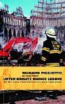 Unter Einsatz meines Lebens: Ein New Yorker Feuerwehrmann im World Trade Center von Picciotto, Richard, Paisner, Daniel | Buch | Zustand sehr gut
