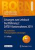 Lösungen zum Lehrbuch Buchführung 2 DATEV-Kontenrahmen 2019: Mit zusätzlichen Prüfungsaufgaben und Lösungen (Bornhofen Buchführung 2 LÖ)