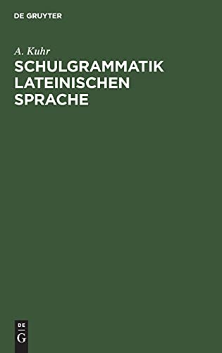 Schulgrammatik Lateinischen Sprache