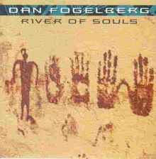 River of Souls de Fogelberg,Dan | CD | état très bon