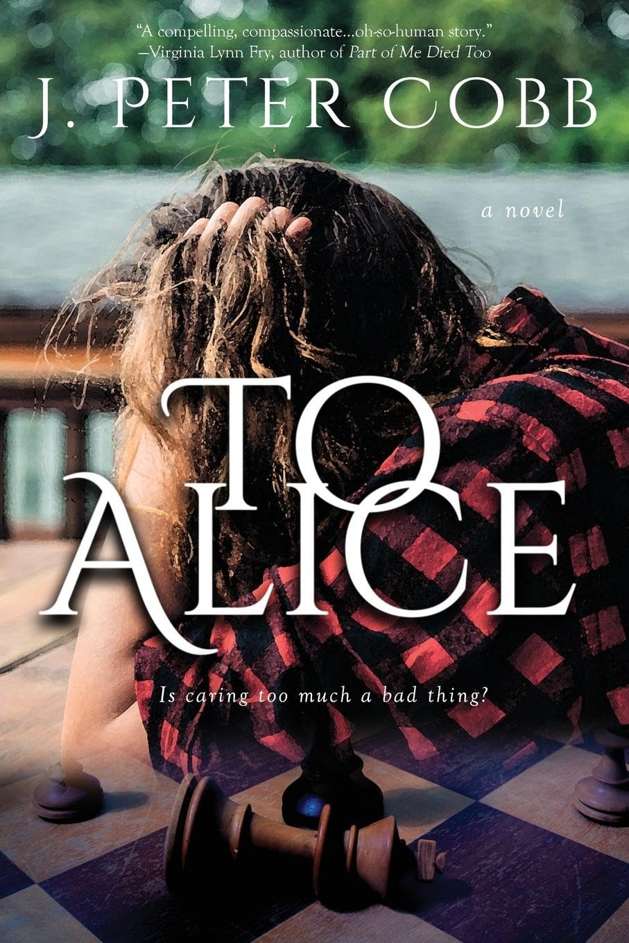 To Alice: A Novel