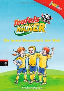Teufelskicker Junior - Die beste Mannschaft der Welt: Band 1