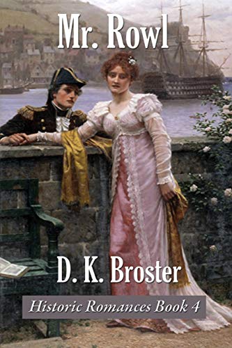 Mr. Rowl (Historic Romance Book, Band 4)