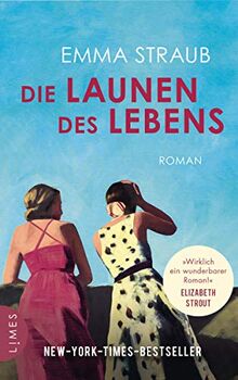 Die Launen des Lebens: Roman