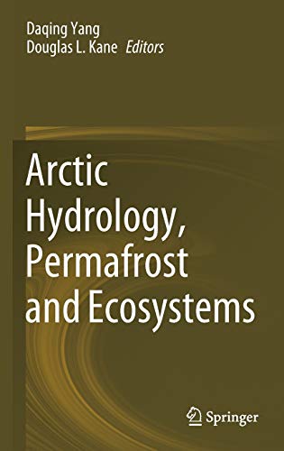 Arctic Hydrology, Permafrost and Ecosystems