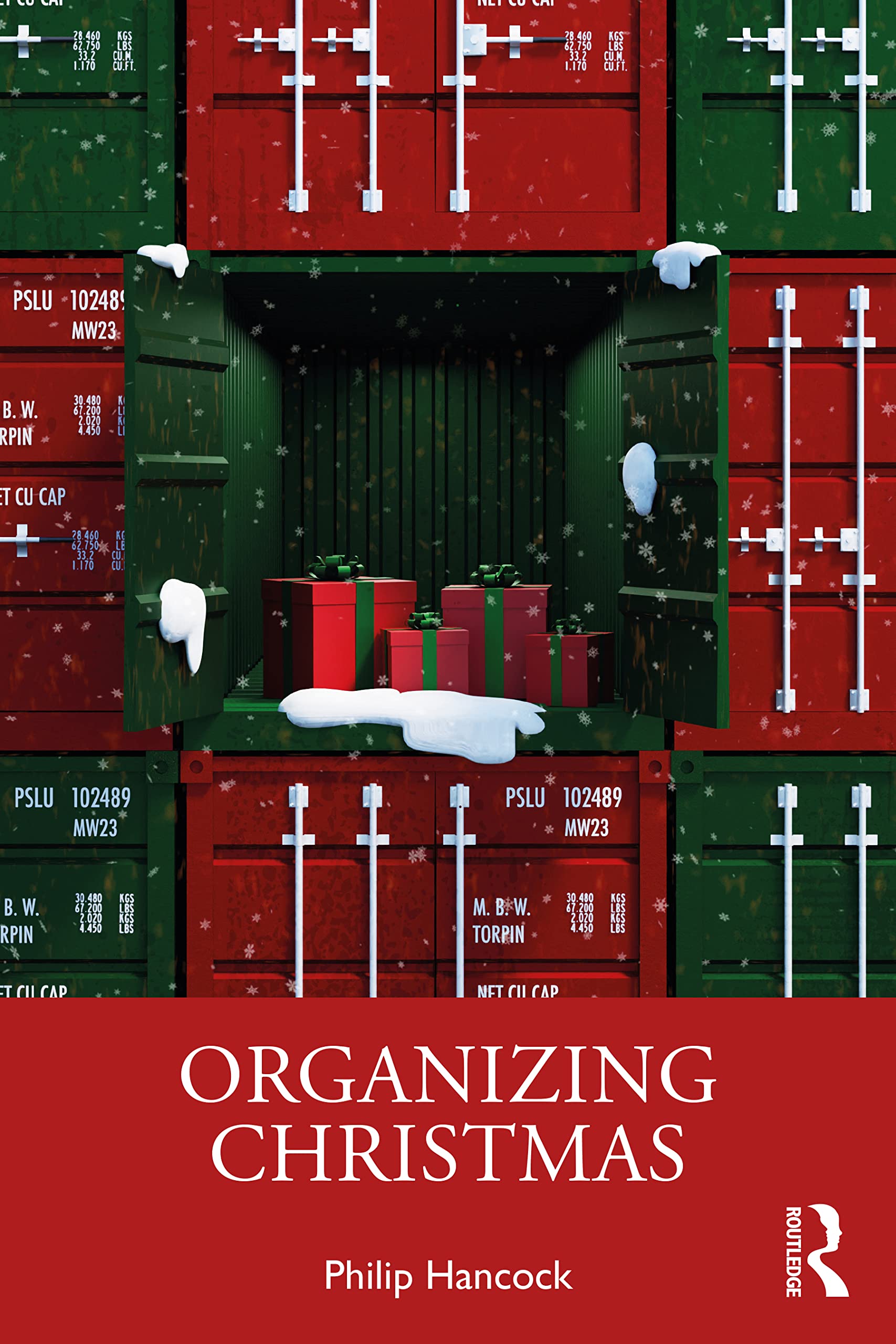 Organizing Christmas (Routledge Studies in Management, Organizations and Society)