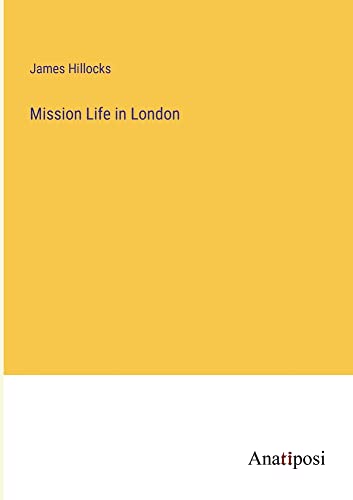 Mission Life in London