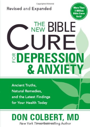 The New Bible Cure for Depression & Anxiety (New Bible Cure (Siloam))