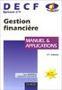 DECF Epreuve N° 4 Gestion financière. Manuel et applications, 11ème édition (Expert Sup)