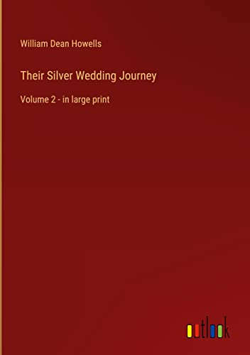 Their Silver Wedding Journey: Volume 2 - in large print