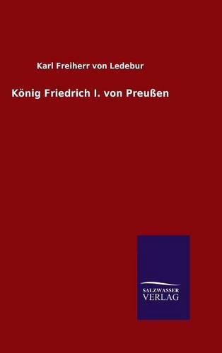 König Friedrich I. von Preußen