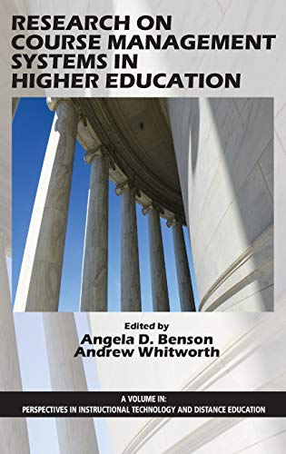 Research on Course Management Systems in Higher Education (Hc) (Perspectives in Instructional Technology and Distance Education)