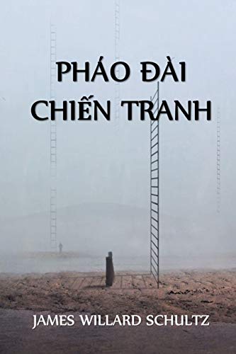 Pháo ¿ài ¿¿¿ng Mòn Chi¿n Tranh: The War Trail Fort, Vietnamese edition