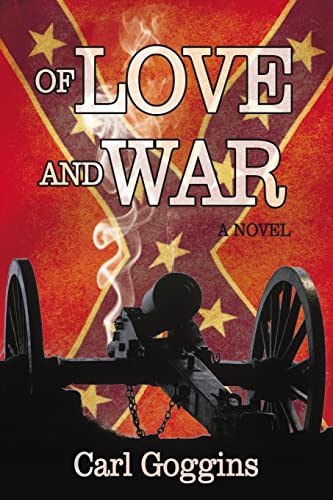 OF LOVE AND WAR: A NOVEL