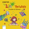 Lilli the Witch. Trouble at School. CD: Für Schüler des 1. Englischjahres