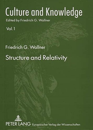 Structure and Relativity (Culture and Knowledge)
