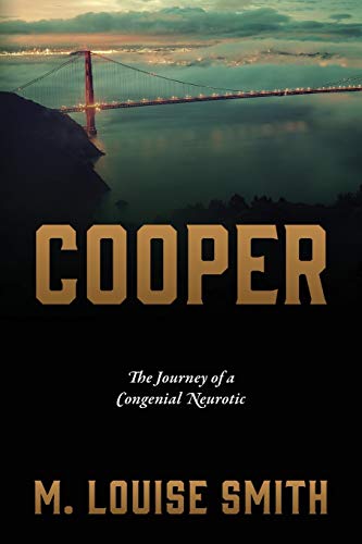 COOPER: The Journey of a Congenial Neurotic