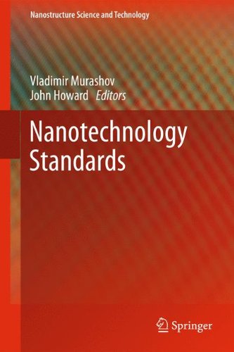 Nanotechnology Standards (Nanostructure Science and Technology)