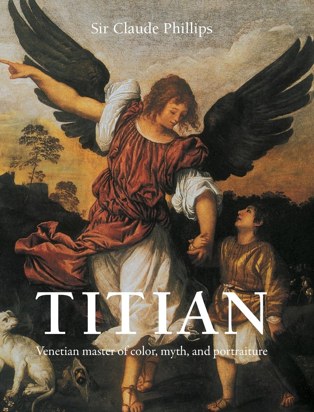 Claude Phillips Titian, Venetian Master Of Color, Myth, And Portraiture