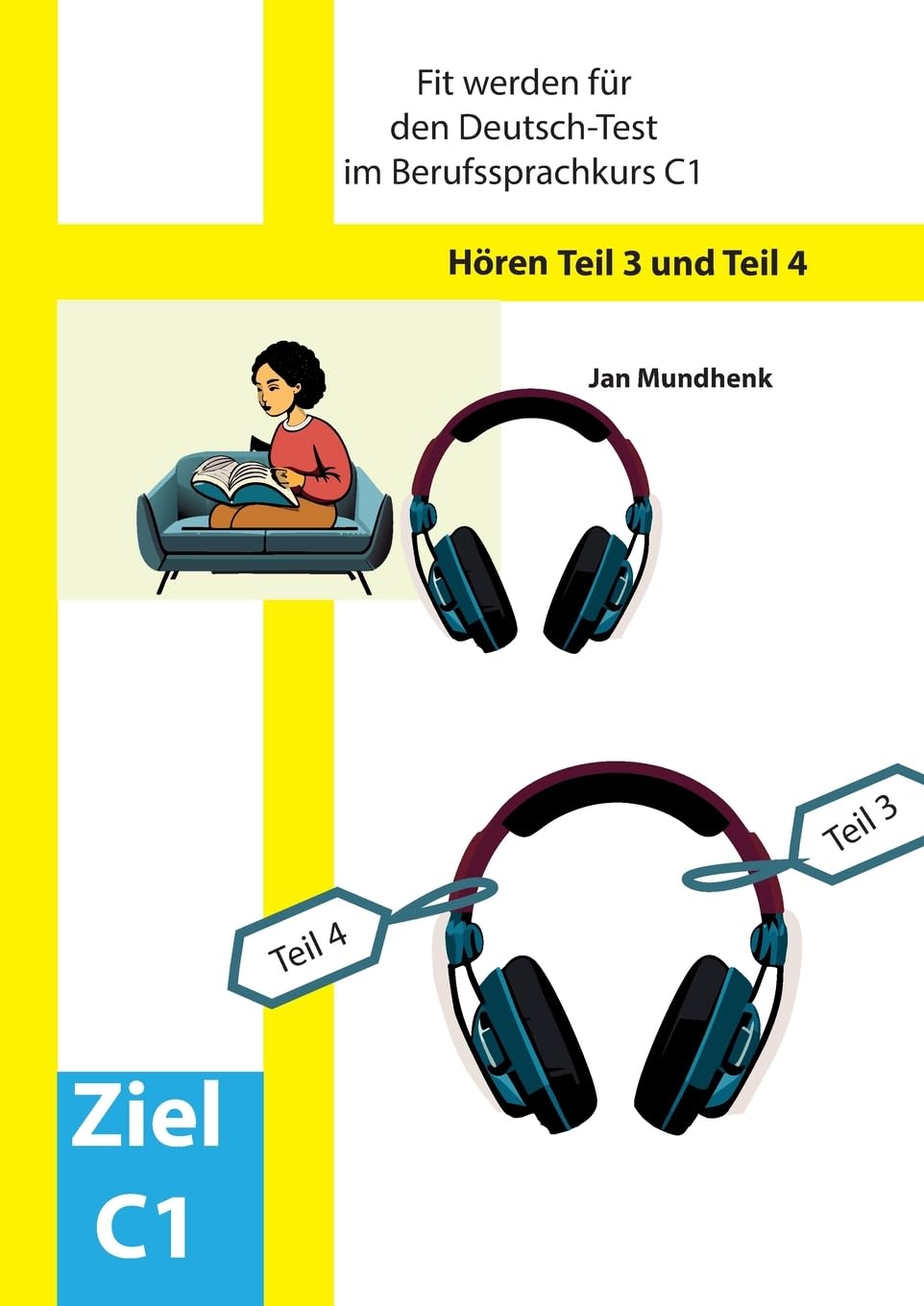 Fit werden für den Deutsch-Test für Berufssprachkurse C1: Hören Teil 3 und Teil 4