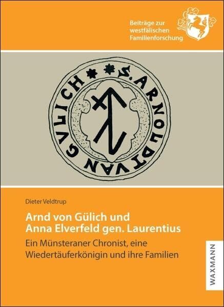 Arnd von Gülich und Anna Elverfeld gen. Laurentius