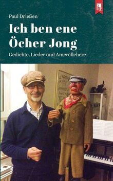Ich ben ene Öcher Jong: Gedichte, Lieder und Ameröllchere