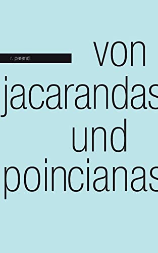 Von Jacarandas und Poincianas
