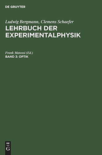 Lehrbuch der Experimentalphysik: Optik: Mit 1 Ausschlagtafel