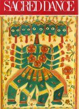 Sacred Dance: Encounter with the Gods (Art & Imagination)