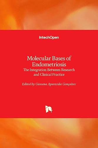 Molecular Bases of Endometriosis: The Integration Between Research and Clinical Practice