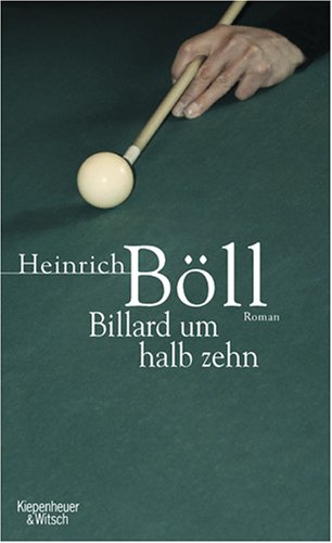 Billard um halb zehn: Roman