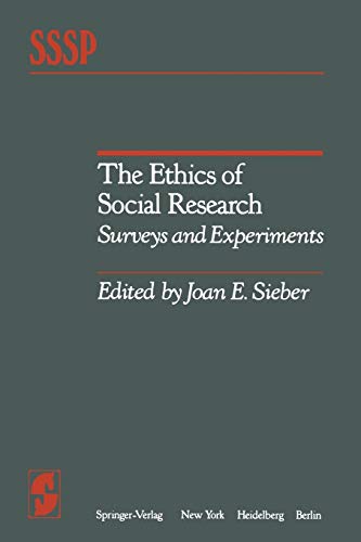 The Ethics of Social Research: Surveys And Experiments (Springer Series in Social Psychology)