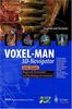 VOXEL-MAN 3D-Navigator: Inner Organs. Regional, Systemic and Radiological Anatomy.