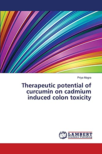 Therapeutic potential of curcumin on cadmium induced colon toxicity