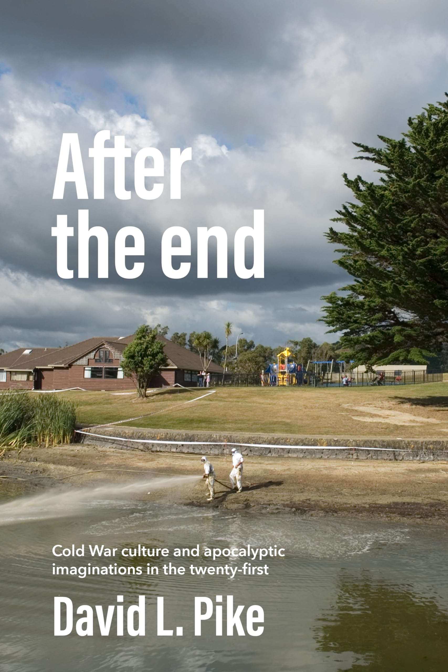After the end: Cold War culture and apocalyptic imaginations in the twenty-first century