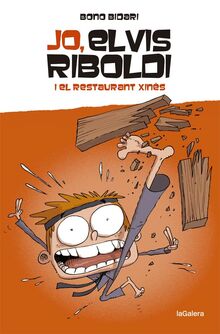 Jo, Elvis Riboldi, i el restaurant xinès (Novel·la gràfica, Band 62)