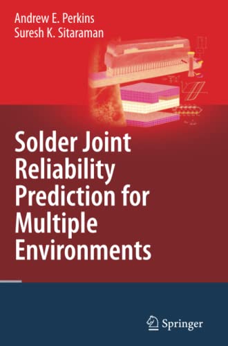 Solder Joint Reliability Prediction for Multiple Environments