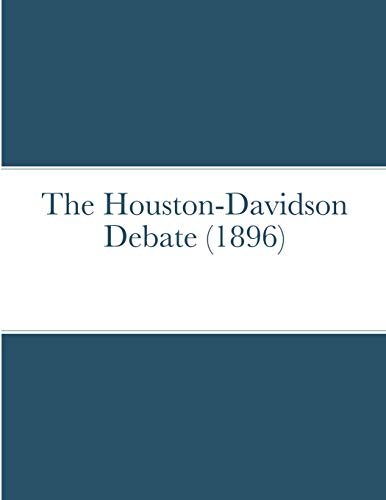 The Houston-Davidson debate (1896)