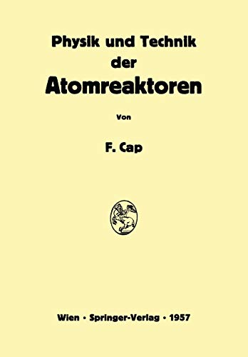 Physik und Technik der Atomreaktoren
