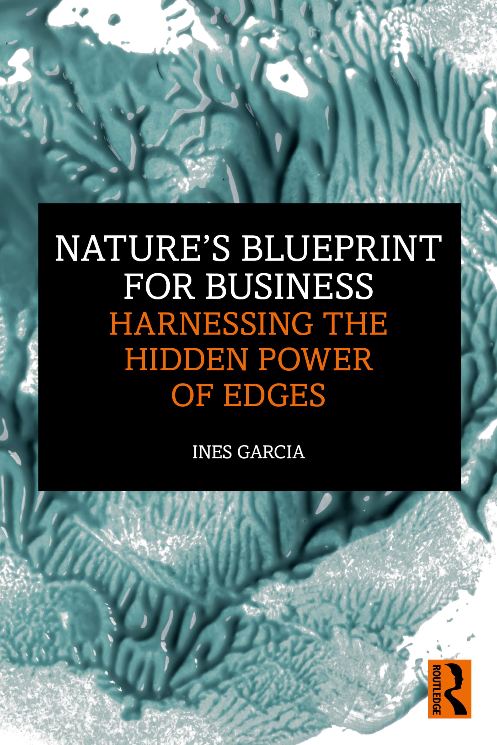 Nature's Blueprint for Business: Harnessing the Hidden Power of Edges