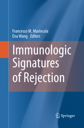 Immunologic Signatures of Rejection