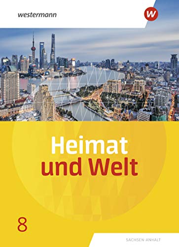 Heimat und Welt - Ausgabe 2019 Sachsen-Anhalt - Margit Colditz Evelyn Dieckmann Ines Schmidt Notburga Protze Gebunden