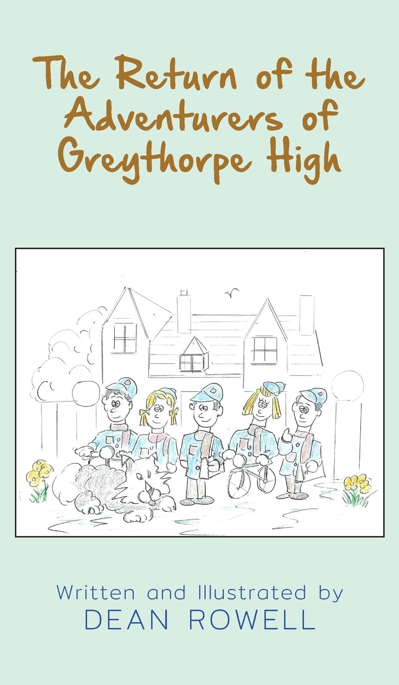 The Return of the Adventurers of Greythorpe High